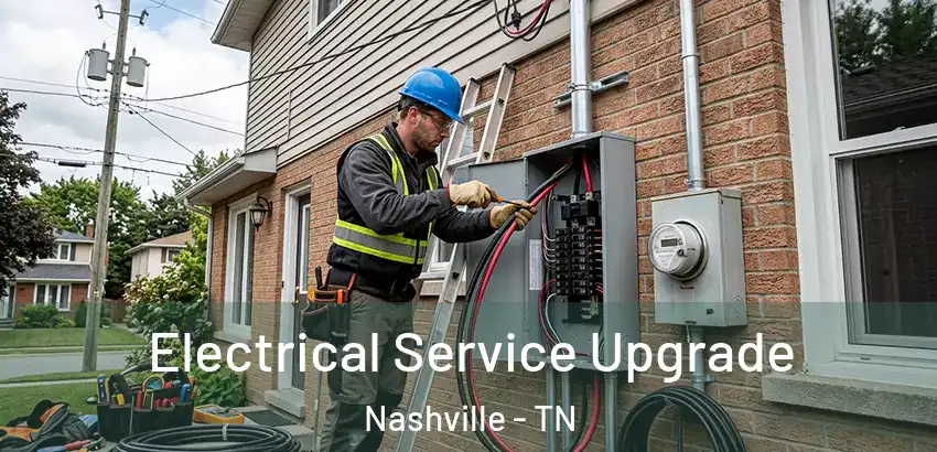  Electrical Service Upgrade Nashville - TN