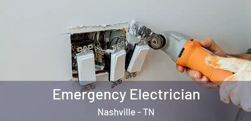 Emergency Electrician Nashville - TN