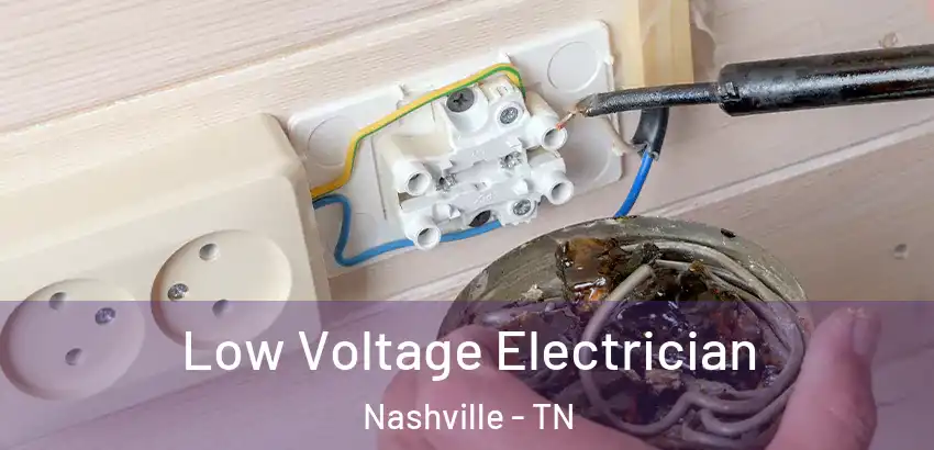 Low Voltage Electrician Nashville - TN